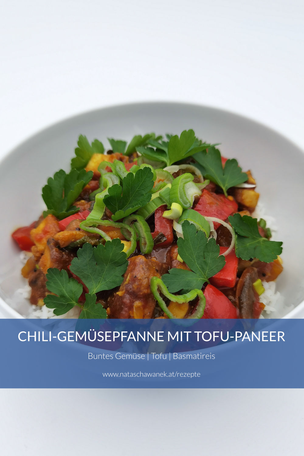 Chili-Gemüsepfanne mit Tofu-Paneer und Basmatireis - Leben in Balance